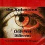 THE XPLOSIONS- A little way different CD