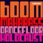 BOOM MAHARASS dancefloor holocaust CD