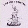 TRIO MIT 4 FOISTEN Titten raus Amerika CD