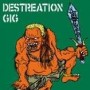 VA DESTREATION - Gig CD