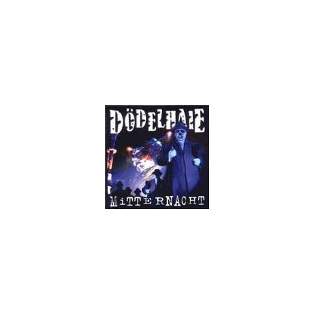 DÃ–DELHAIE - Mitternacht CD