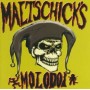 MALTSCHICK´S MOLODOI tot in wien CD