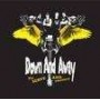 DOWN & AWAY - To serve and protect CD