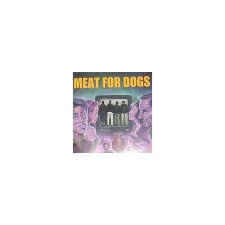 MEAT FOR DOGS idem CD