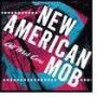 New American Mob - All Mob Cons CD