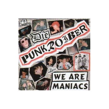 PUNKROIBER we are maniacs CD