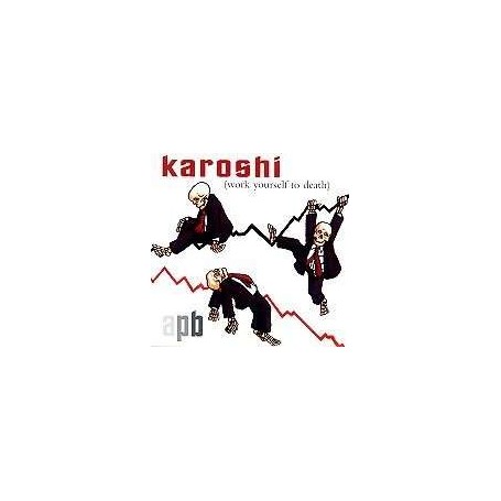 APB- Karoshi (Work Yourself to Death) CD