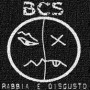 BCS - Rabbia e Disgusto CD