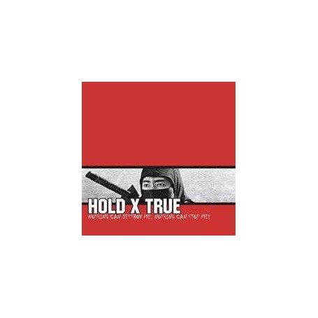 HOLD X TRUE Nothing Can Destroy MCD