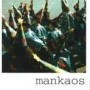 MANKAOS idem CD