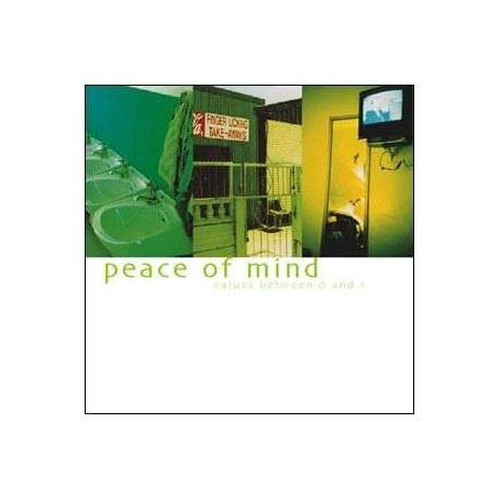 PEACE OF MIND -values between 0 and 1 CD