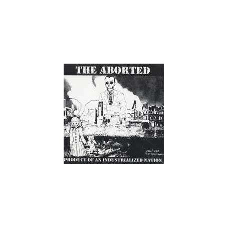 THE ABORTED product of an industrialized nation CD