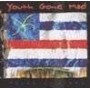YOUTH GONE MAD - Touching Cloth CD