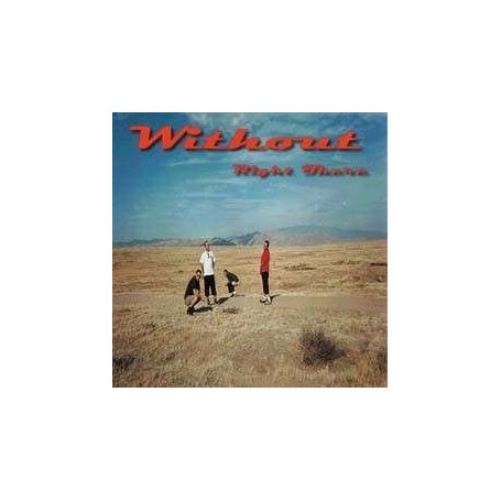 WITHOUT - right there CD