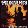 Prowlers -Chaos In The City CD