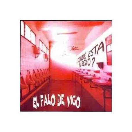 EL_FALO_DE_VIGO donde esta mi sexo  CD