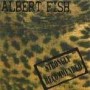 ALBERT FISH strongly recomended CD