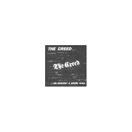 THE CREED - Up against a brick wall CD
