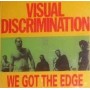 VISUAL DISCRIMINATION we got the edge CD