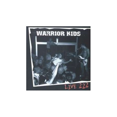 WARRIOR KIDS live 222 CD