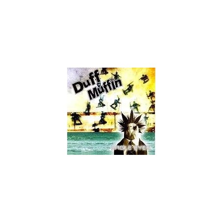 DUFF MUFFIN- Eagle eyes CD