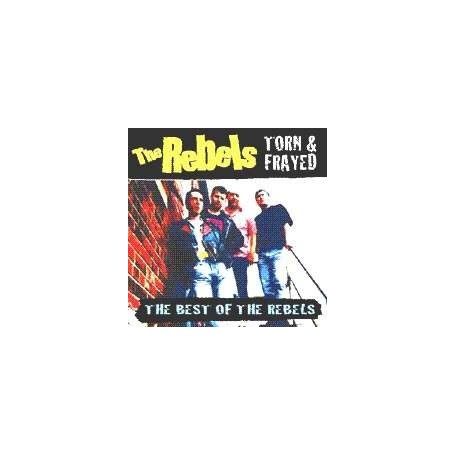 THE REBELS - Torn & frayed best of the rebels CD