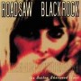 ROADSAW - BLACKROCK  The Boston Sherwood Tapes CDEP