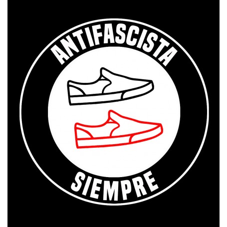 Antifascista siempre