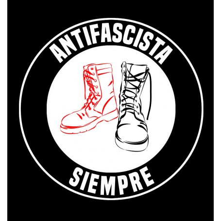 Antifascista siempre