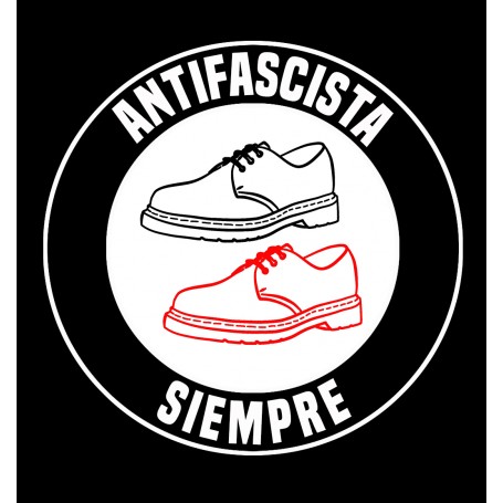 Antifascista siempre