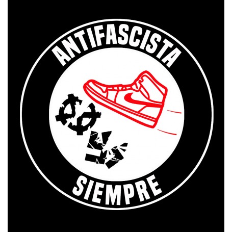 Antifascista siempre