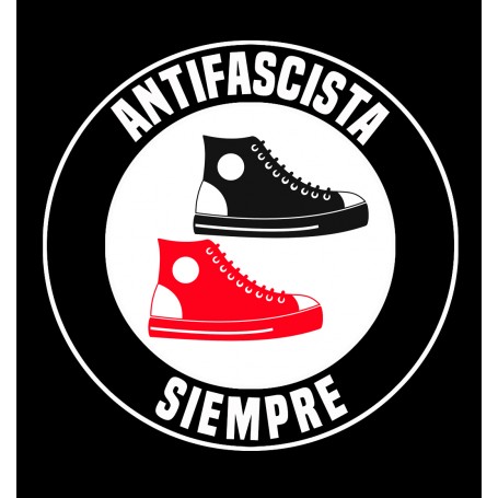 Antifascista siempre