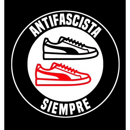 Antifascista siempre
