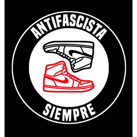Antifascista siempre