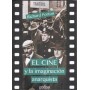 CINE Y LA IMAGINACION ANARQUISTA, EL libro