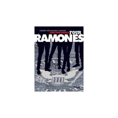 CADENE + BETAUCOURT + CARTIER - ONE TWO THREE FOUR RAMONES libro