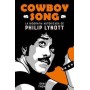 COWBOY SONG - LA BIOGRAFIA AUTORIZADA DE PHILIP LYNOTT libro