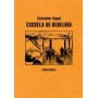 ESCUELA DE REBELDIA libro