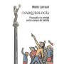 ANARQUEOLOGIA - FOUCAULT Y LA VERDAD COMO CAMPO DE BATALLA libro