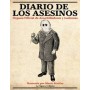 DIARIO DE LOS ASESINOS - ORGANO OFICIAL DE AUCHILLADORES Y LADRONES libro