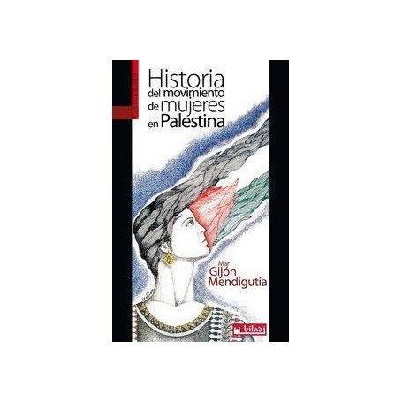 HISTORIA DEL MOVIMIENTO DE MUJERES EN PALESTINA libro