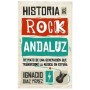 HISTORIA DEL ROCK ANDALUZ libro