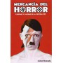 MERCANCIA DEL HORROR - FASCISMO Y NAZISMO EN LA CULTURA POP