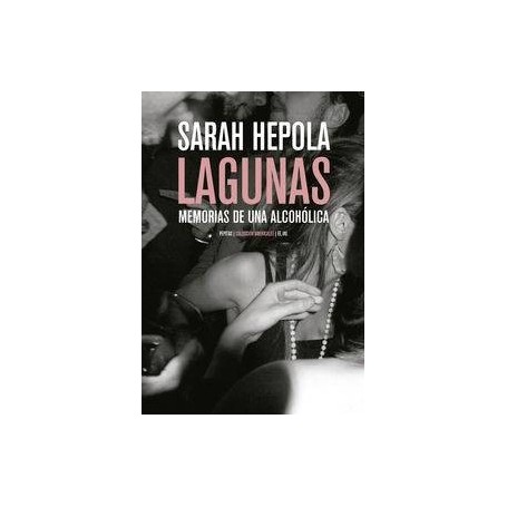 LAGUNAS - MEMORIAS DE UNA ALCOHOLICA libro