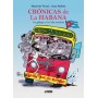 CRONICAS DE LA HABANA - UN GALLEGO EN LA CUBA SOCIALISTA libro