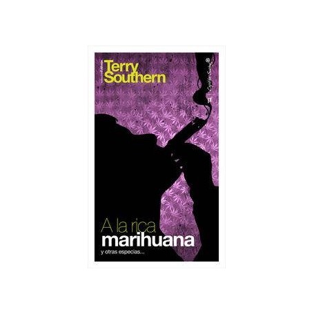 A LA RICA MARIHUANA libro