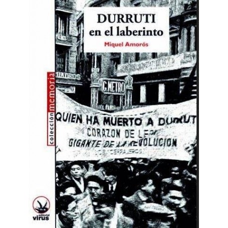 DURRUTI EN EL LABERINTO