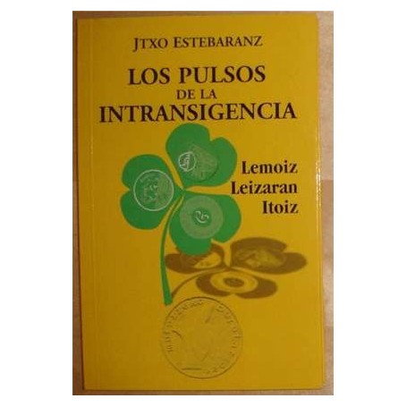 LOS PULSOS DE LA INTRANSIGENCIA libro