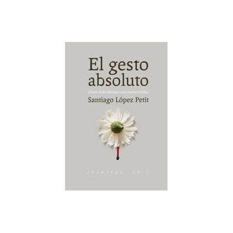 El gesto absoluto libro