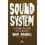 SOUND SYSTEM - EL PODER POLITICO DE LA MUSICA libro